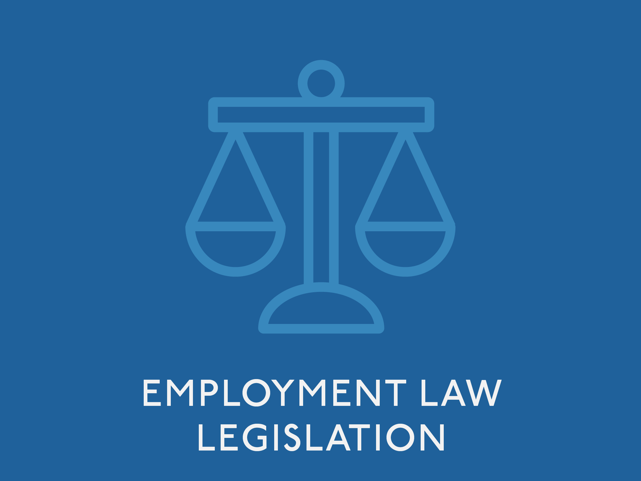 EMPLOYMENT LAW LEGISLATION UPDATE