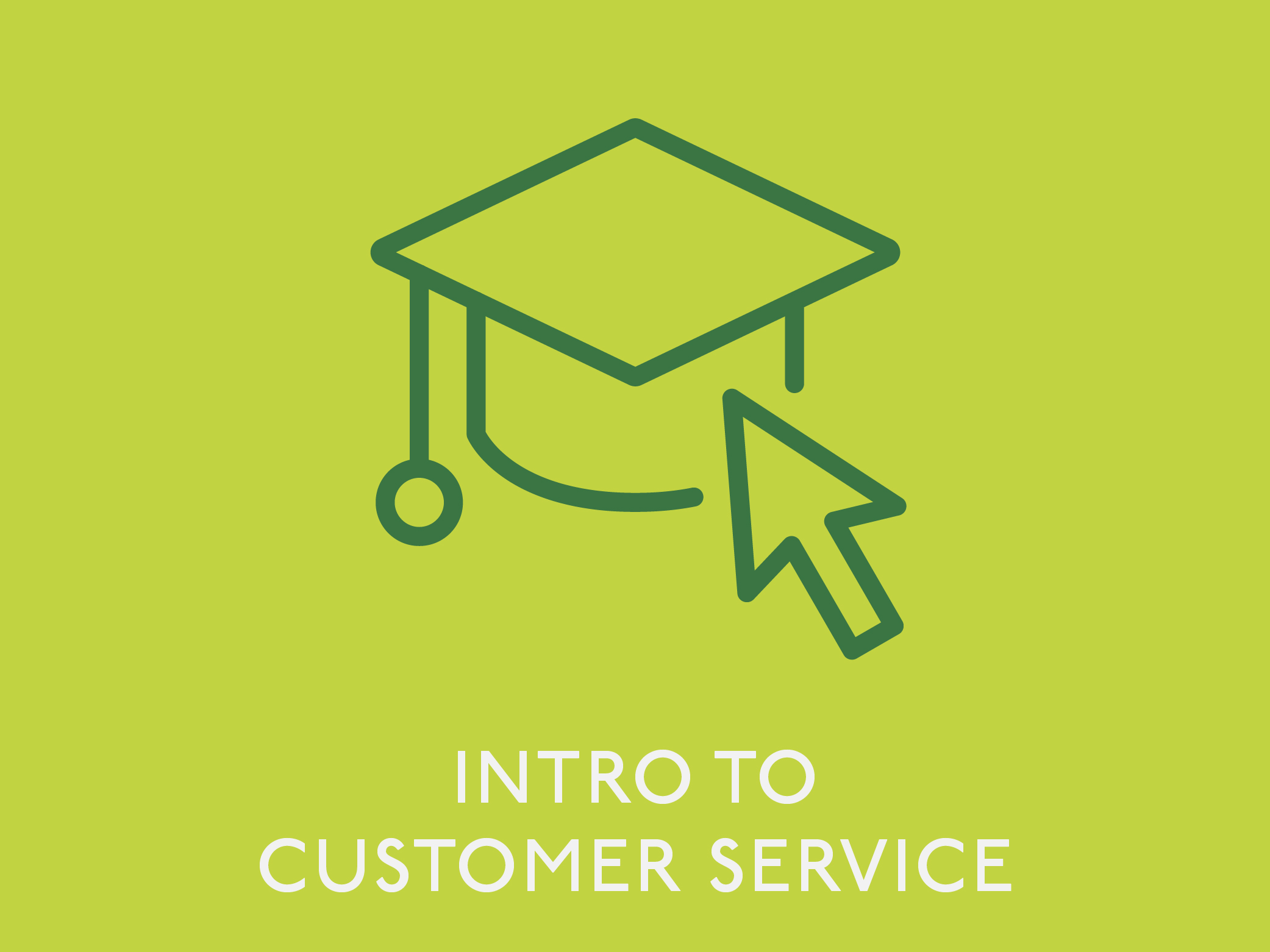 Intro to Customer Service